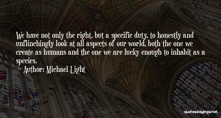 Michael Light Quotes 1949113
