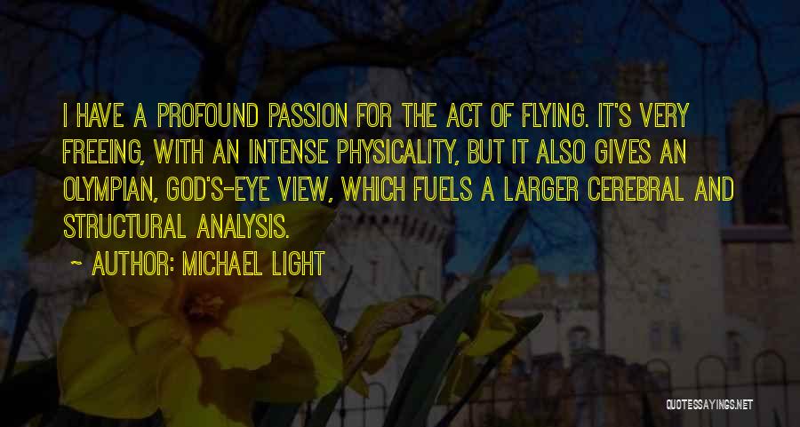 Michael Light Quotes 517994