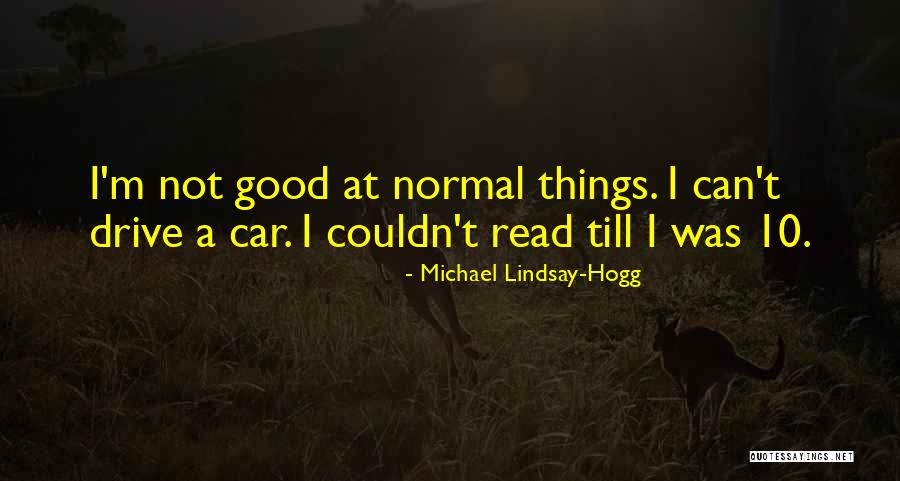 Michael Lindsay-Hogg Quotes 928748