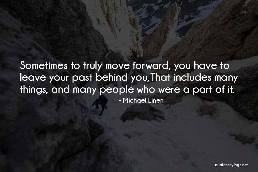 Michael Linen Quotes 1444390