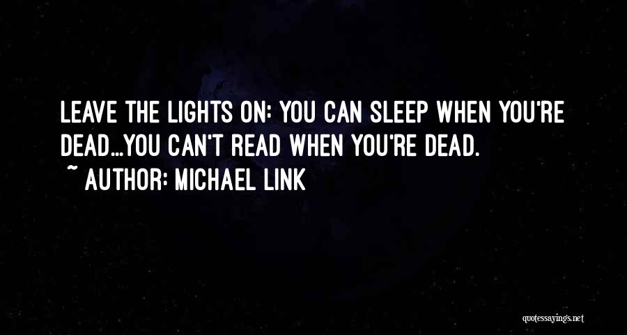 Michael Link Quotes 1292337