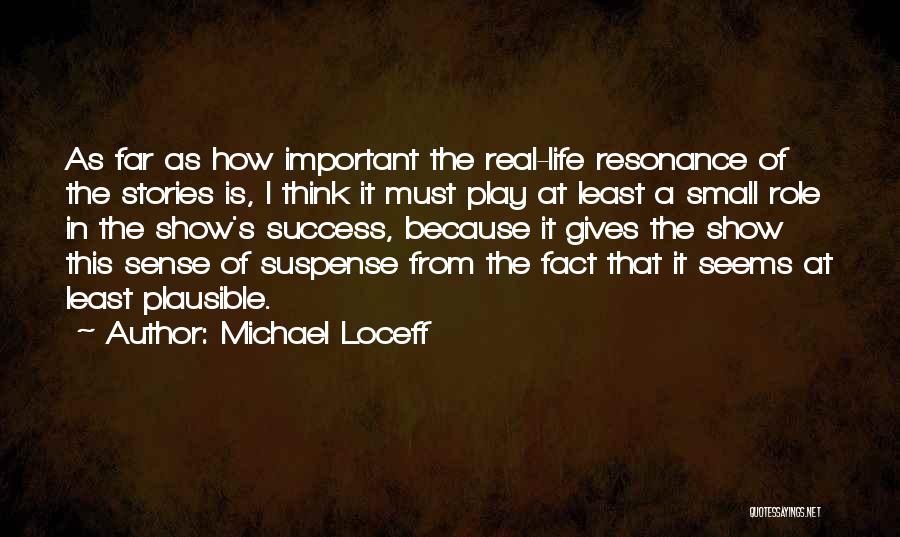 Michael Loceff Quotes 1150368