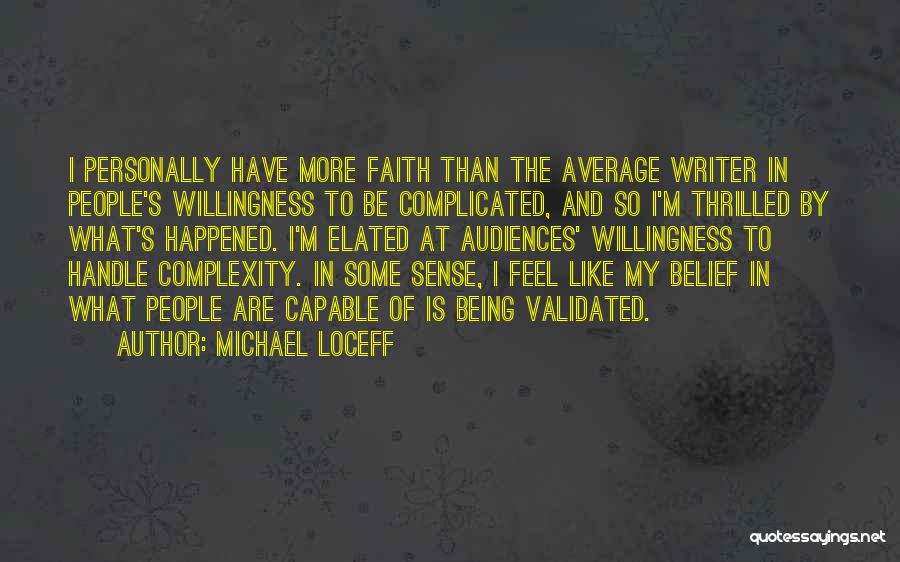 Michael Loceff Quotes 1850003