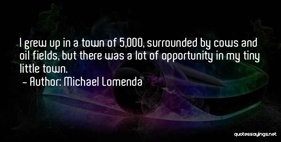 Michael Lomenda Quotes 1520156