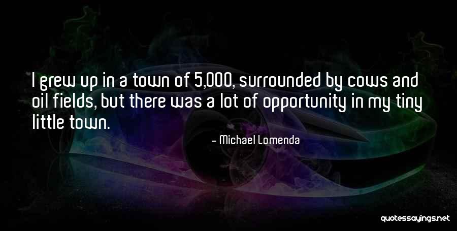 Michael Lomenda Quotes 1520156