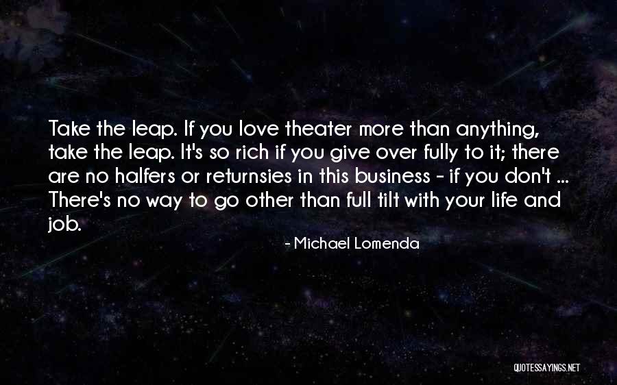 Michael Lomenda Quotes 633260