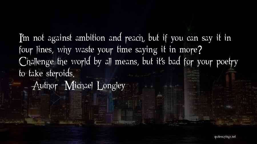 Michael Longley Quotes 1873851
