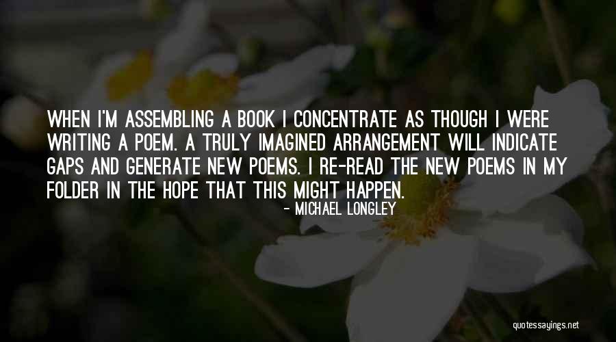 Michael Longley Quotes 256331