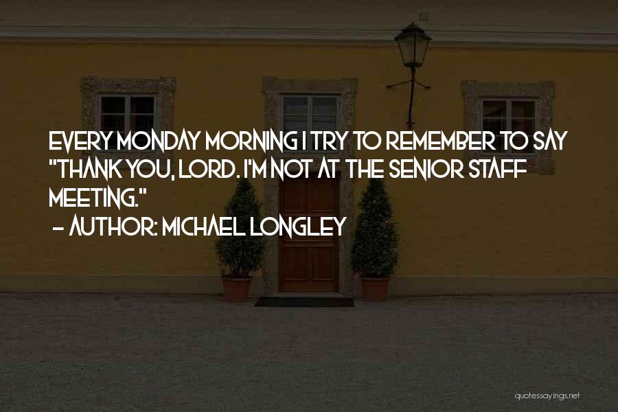 Michael Longley Quotes 635733