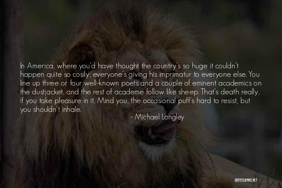 Michael Longley Quotes 814917