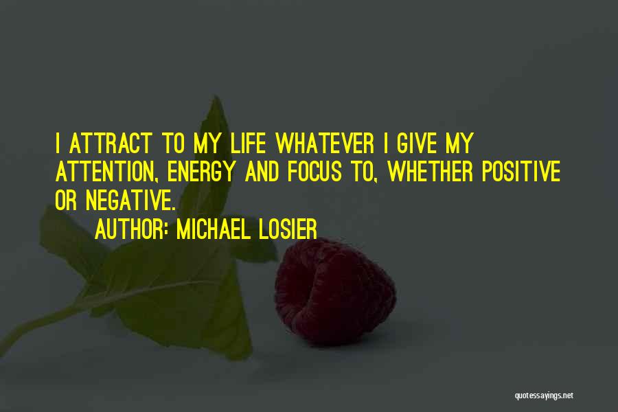 Michael Losier Quotes 218969