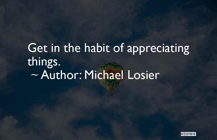 Michael Losier Quotes 906588