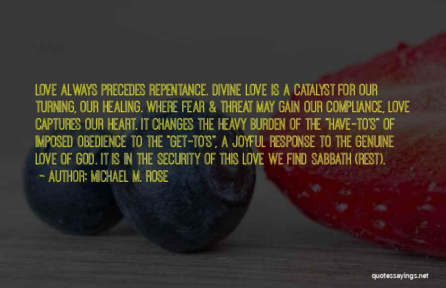 Michael M. Rose Quotes 112281