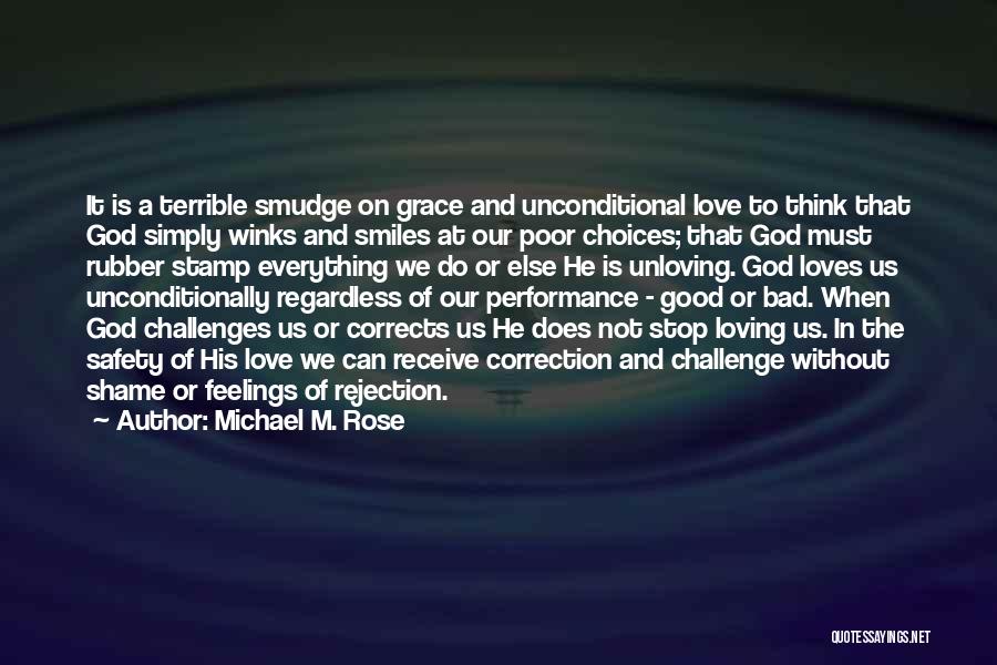 Michael M. Rose Quotes 325266