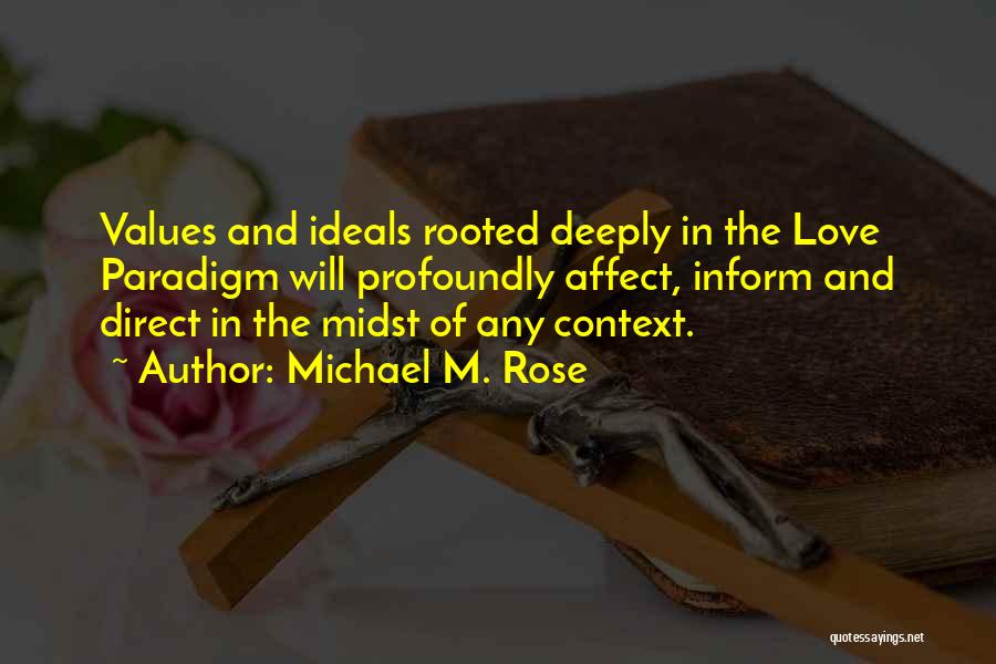 Michael M. Rose Quotes 848233