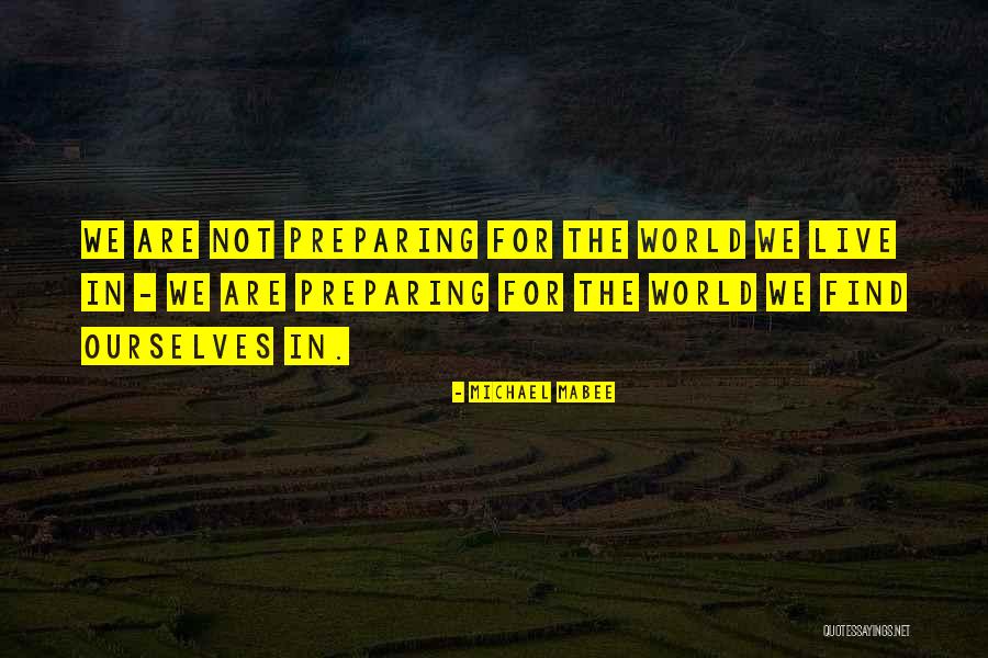 Michael Mabee Quotes 1647631