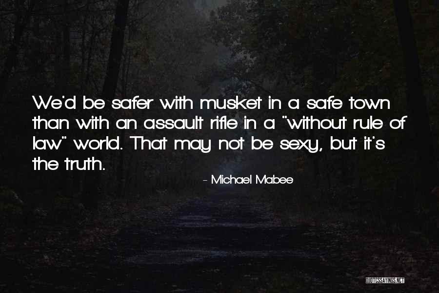 Michael Mabee Quotes 905718