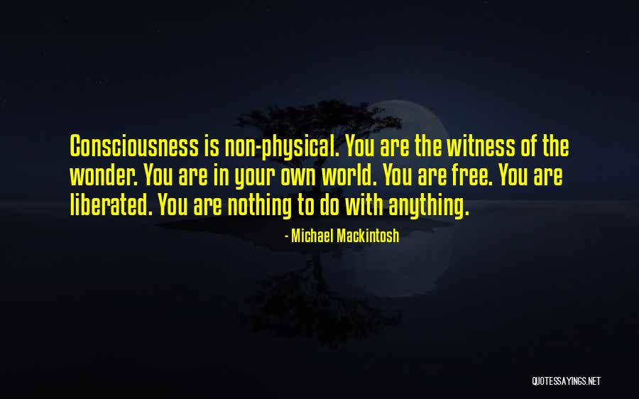 Michael Mackintosh Quotes 1424712 Michael Mackintosh Quotes 1424712