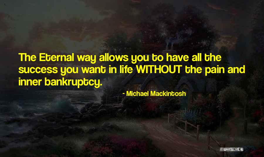 Michael Mackintosh Quotes 1777356