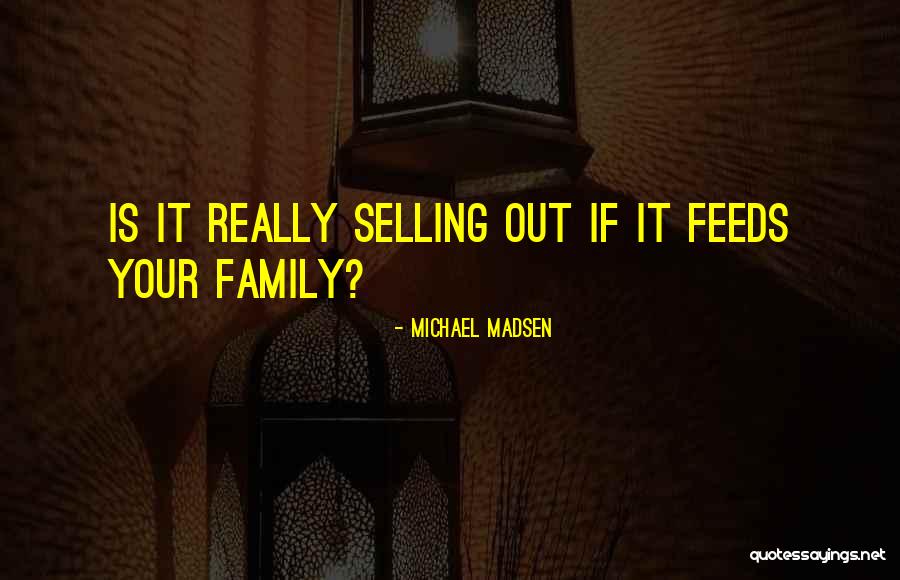 Michael Madsen Quotes 1279795 Michael Madsen Quotes 1279795