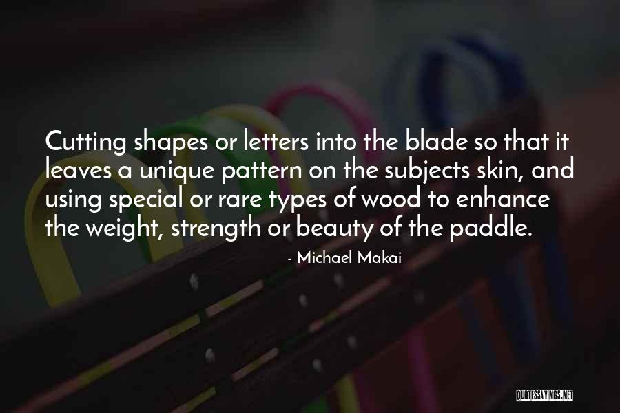 Michael Makai Quotes 1319498