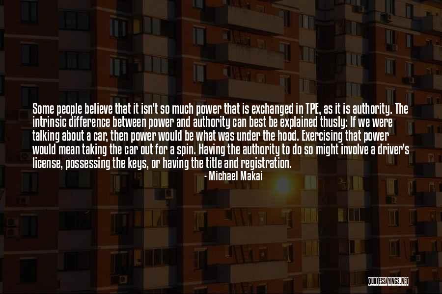 Michael Makai Quotes 1344180