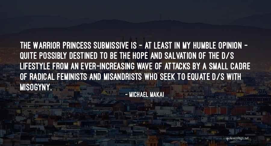 Michael Makai Quotes 1464096