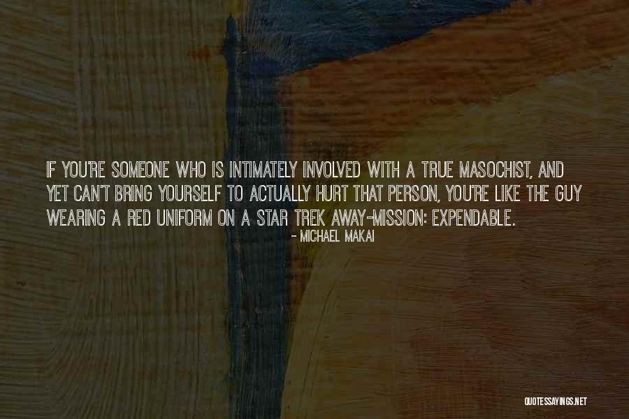 Michael Makai Quotes 2121452 Michael Makai Quotes 2121452