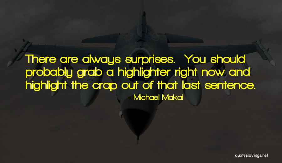 Michael Makai Quotes 2133023 Michael Makai Quotes 2133023