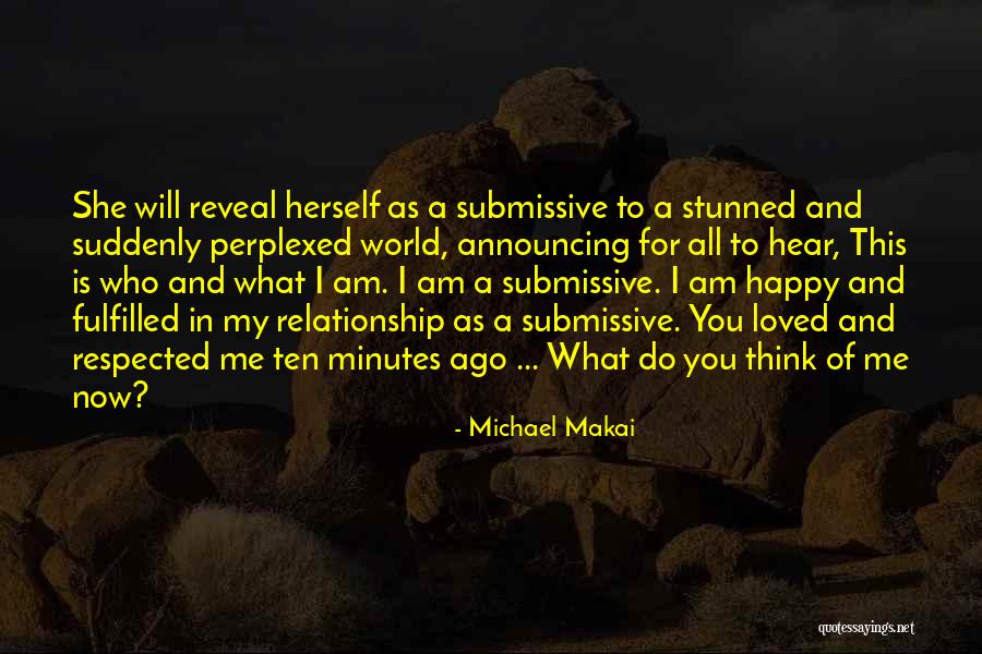 Michael Makai Quotes 788271