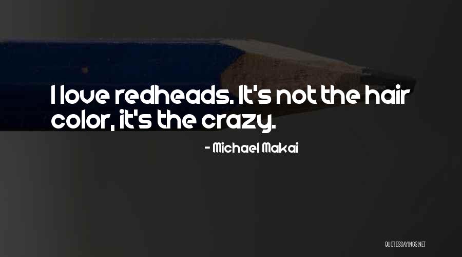 Michael Makai Quotes 931840 Michael Makai Quotes 931840