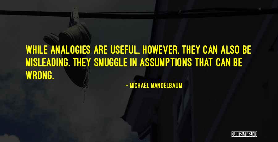 Michael Mandelbaum Quotes 1282704 Michael Mandelbaum Quotes 1282704