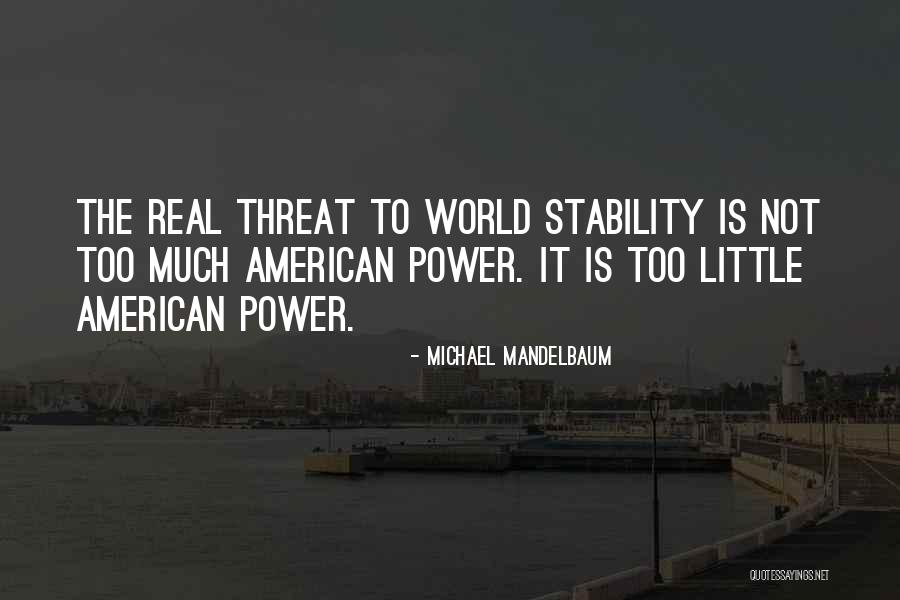 Michael Mandelbaum Quotes 1347397 Michael Mandelbaum Quotes 1347397