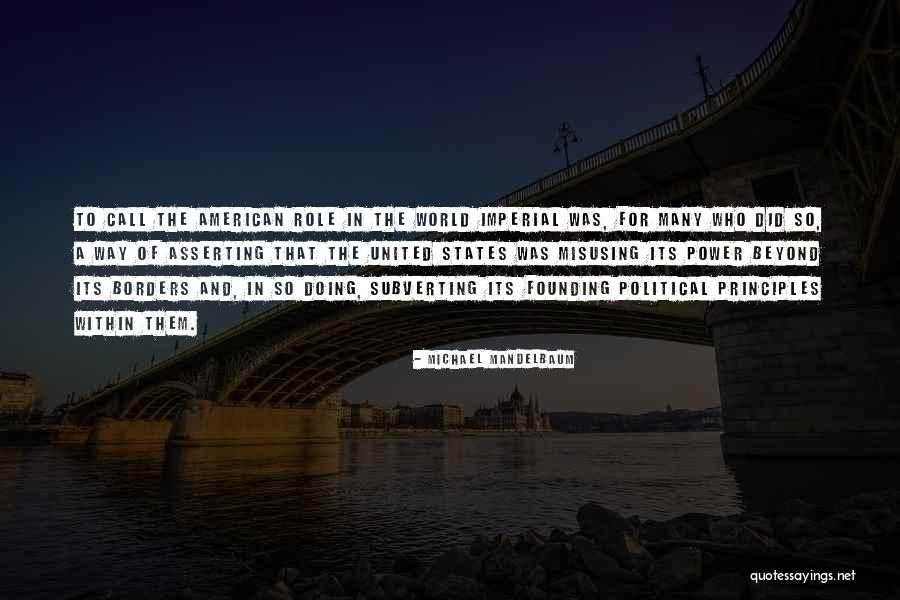 Michael Mandelbaum Quotes 1800413 Michael Mandelbaum Quotes 1800413