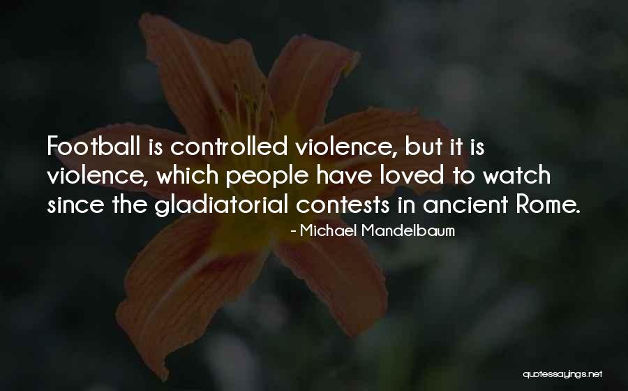 Michael Mandelbaum Quotes 1824049 Michael Mandelbaum Quotes 1824049