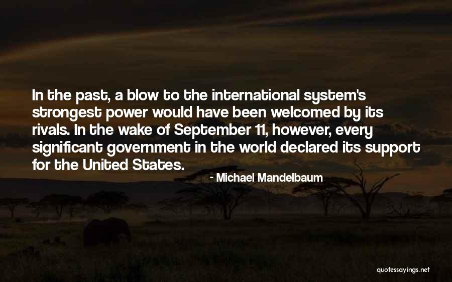 Michael Mandelbaum Quotes 1877323