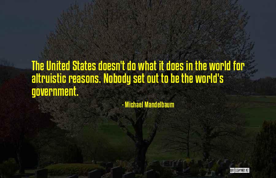 Michael Mandelbaum Quotes 358372