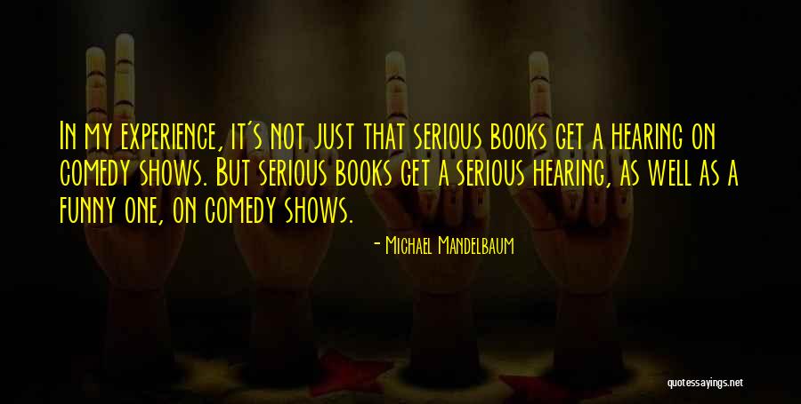 Michael Mandelbaum Quotes 535198 Michael Mandelbaum Quotes 535198