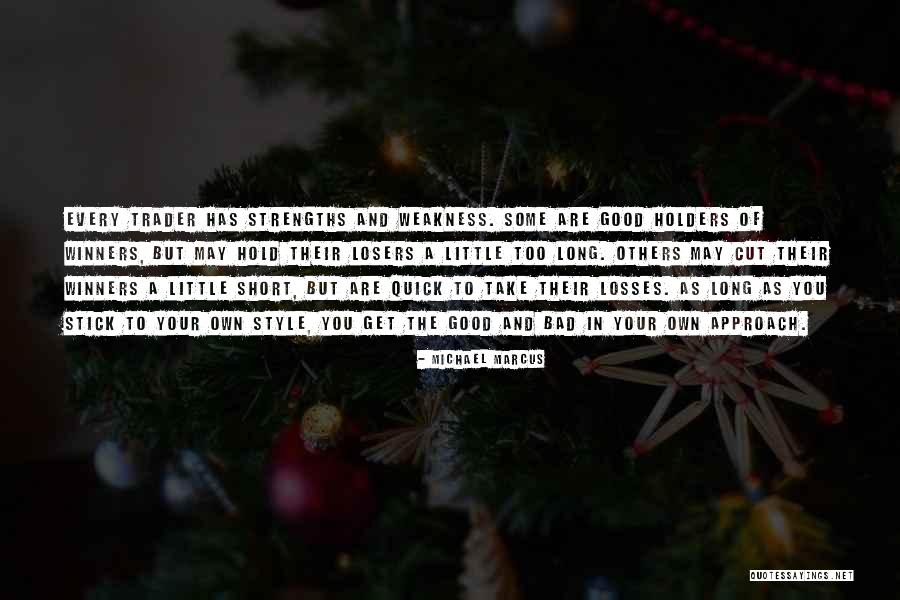 Michael Marcus Quotes 1227323