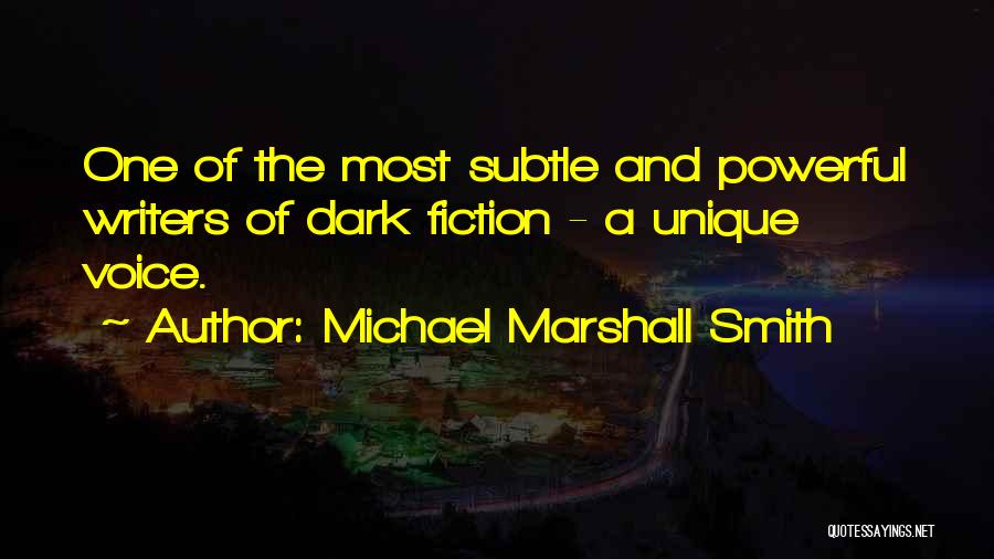 Michael Marshall Smith Quotes 1077833