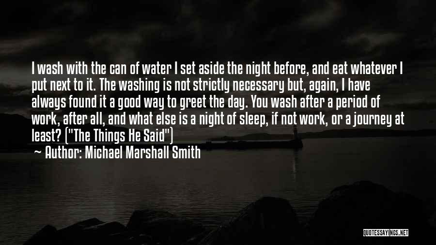 Michael Marshall Smith Quotes 1210256