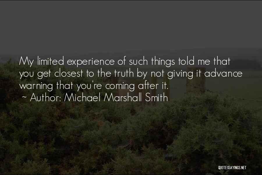 Michael Marshall Smith Quotes 1455766