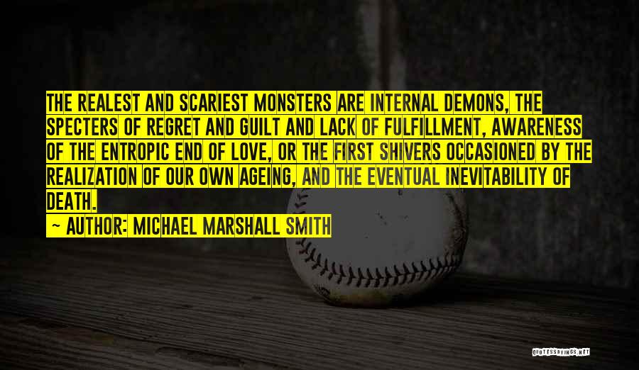 Michael Marshall Smith Quotes 412749