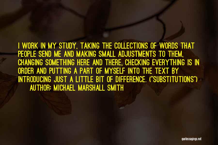 Michael Marshall Smith Quotes 481959