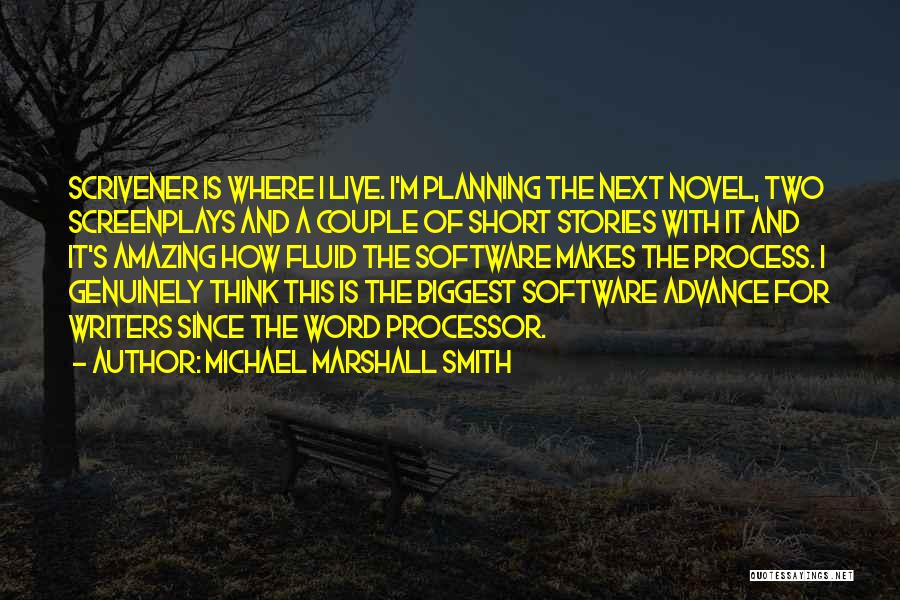 Michael Marshall Smith Quotes 728501