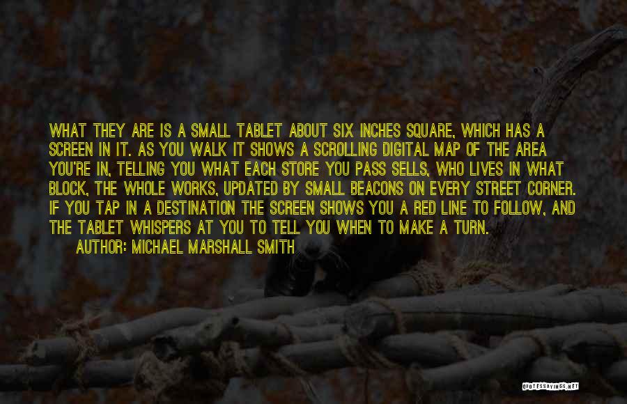 Michael Marshall Smith Quotes 768551
