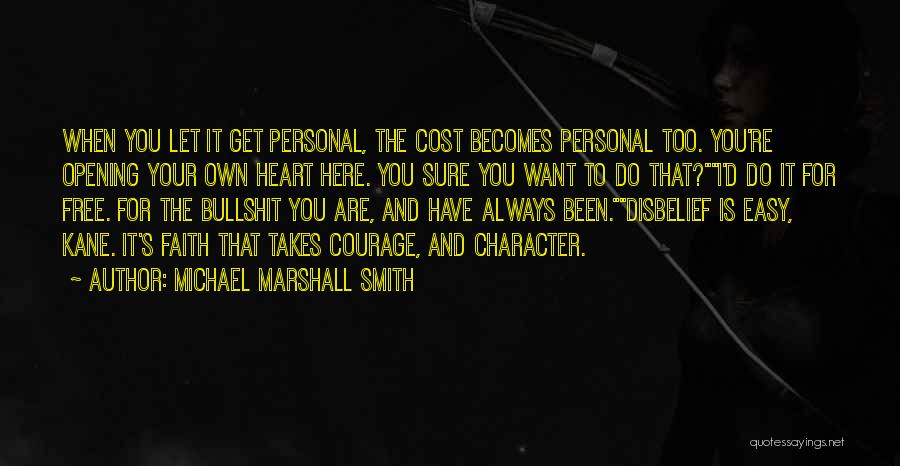 Michael Marshall Smith Quotes 856039