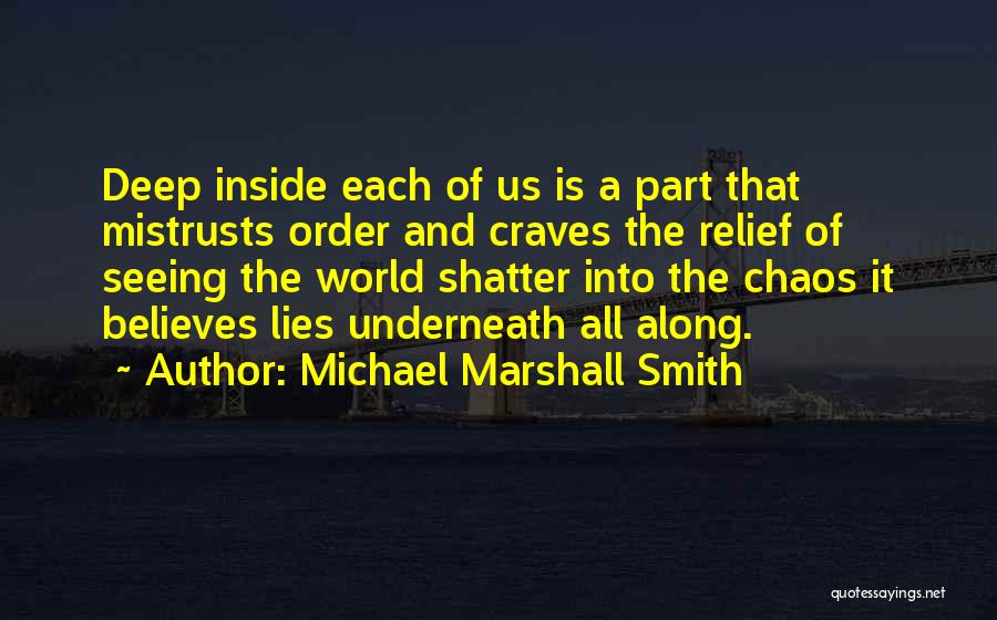 Michael Marshall Smith Quotes 989395