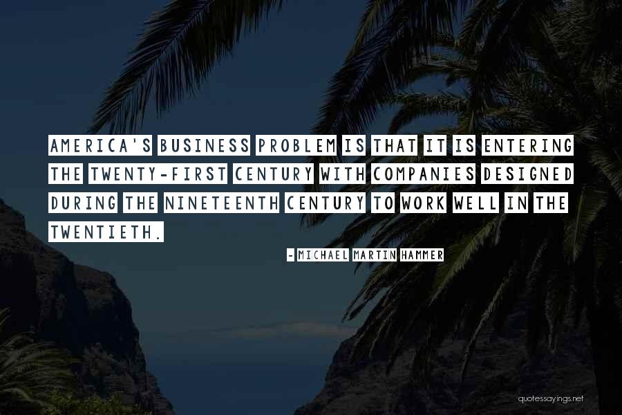 Michael Martin Hammer Quotes 156708 Michael Martin Hammer Quotes 156708