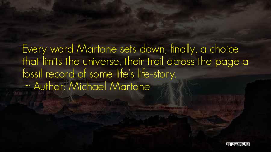 Michael Martone Quotes 220146